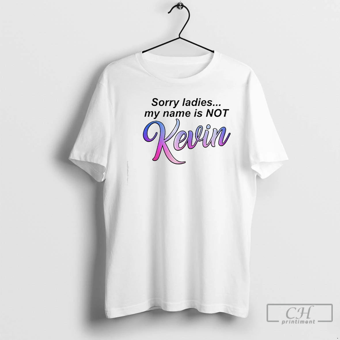 Premium Sorry My Name Is Not Kevin T-Shirts, Hoodie, Sweatshirt | AU18TeeNovaLab.com