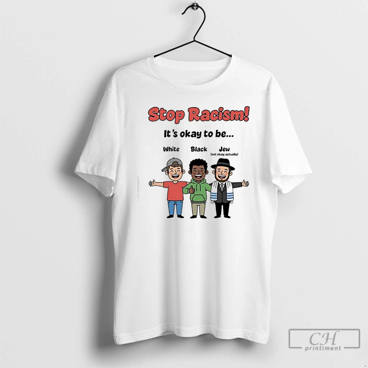 Stop Racism Its Okay To Be White Black Jew Graphic