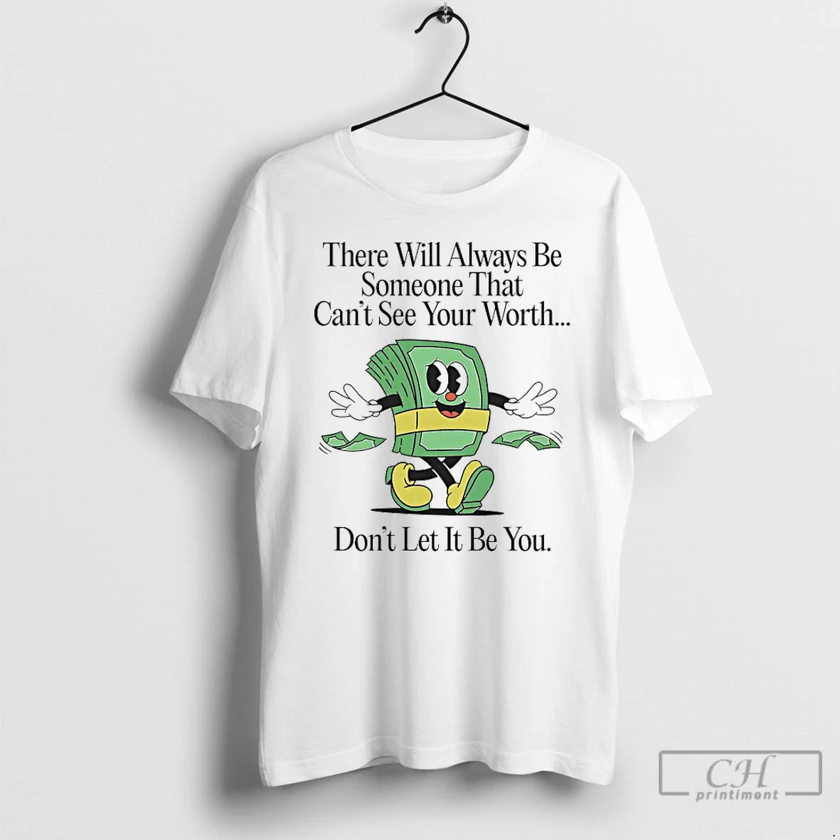 Premium There Will Always Be Someone That Cant See Your Worth T-Shirts, Hoodie, Sweatshirt | AU18TeeNovaLab.com