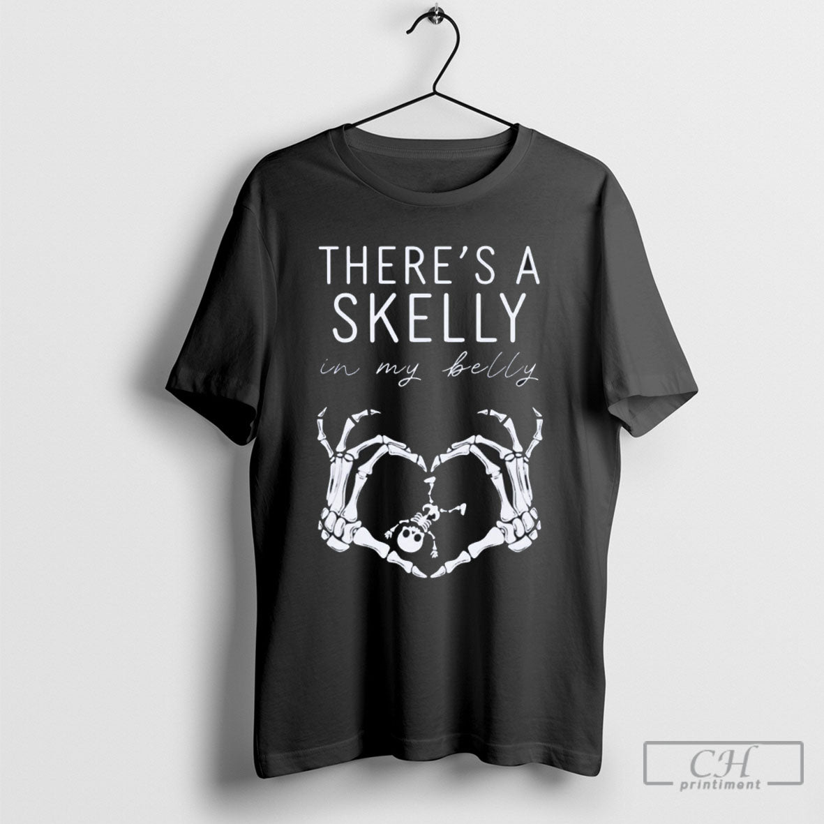 Theres A Skelly In My Belly Shirts