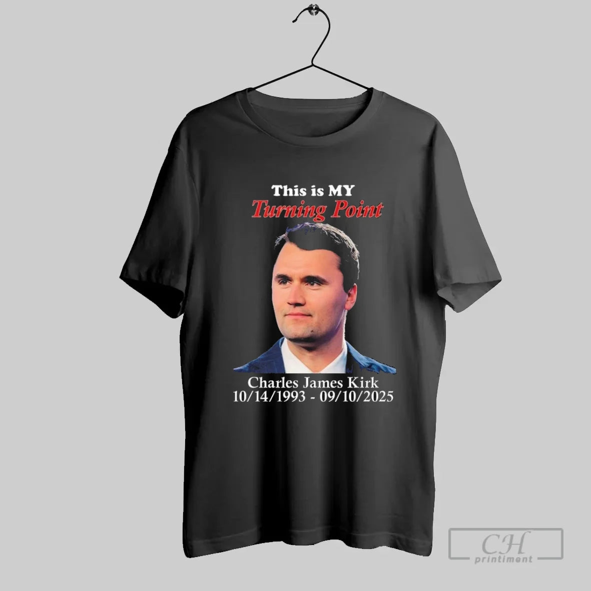 This Is My Turning Point Charlie Kirk 1993 2025