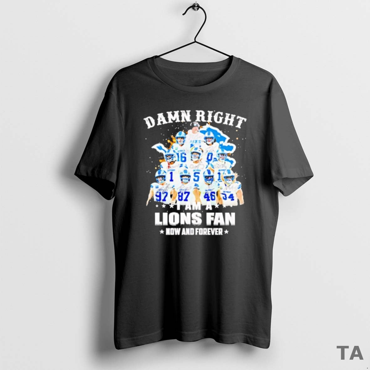 Top Damn Right Team Player I Am A Lions Fan Now And Forever T-Shirts, Hoodie, Sweatshirt | AU18TeeNovaLab.com