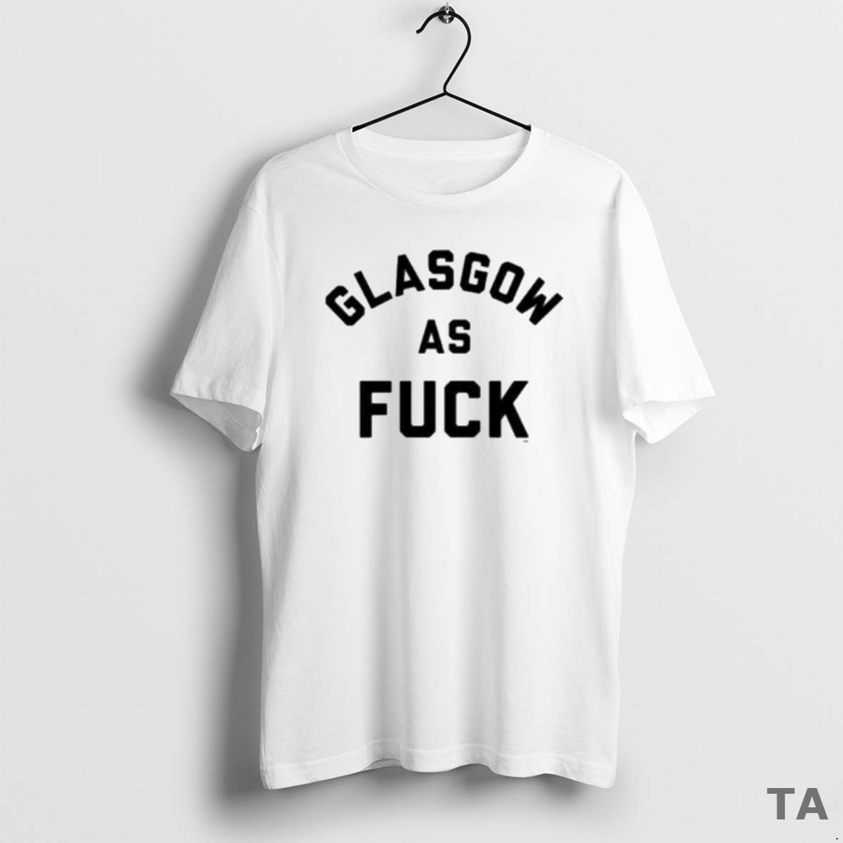 Top Glasgow As Fuck T Shirt Sweater Hoodie, Sweatshirt | AU18TeeNovaLab.com