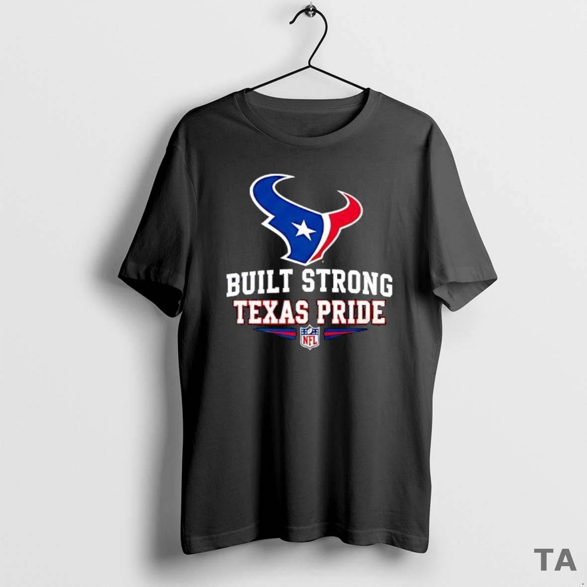 Top Houston Texans Football Built Strong Texas Pride T Shirt Sweater Hoodie, Sweatshirt | AU18TeeNovaLab.com