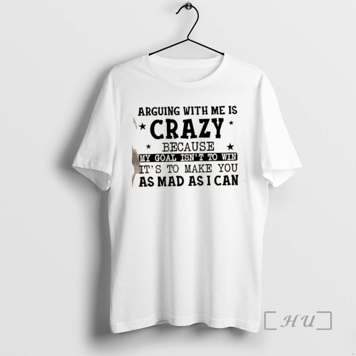 Trending Arguing With Me Is Crazy My Goal Isnt To Win Its To Make You T-Shirts, Hoodie, Sweatshirt | AU18TeeNovaLab.com