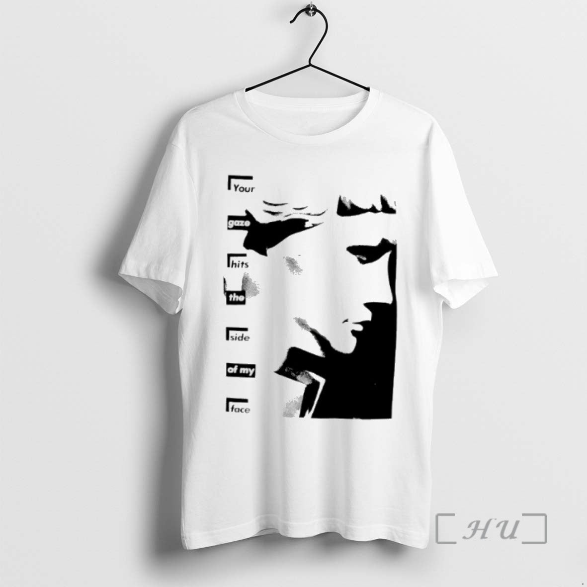 Trending Barbara Krueger Your Gaze Hits The Side Of My Face From 1981 T Shirts
