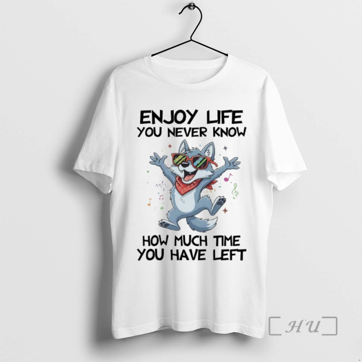 Trending Dog Enjoy Life You Never Know How Much Time You Have Left