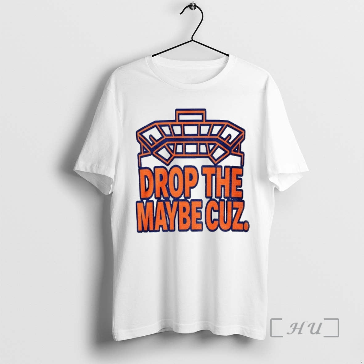 Trending Drop The Maybe Cuz T-Shirts, Hoodie, Sweatshirt | AU18TeeNovaLab.com
