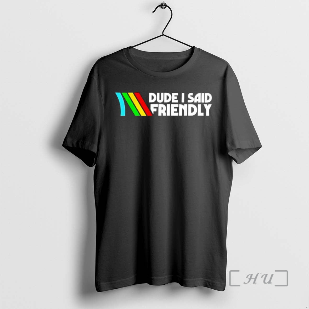 Trending Dude I Said Friendly Logo T-Shirts, Hoodie, Sweatshirt | AU18TeeNovaLab.com