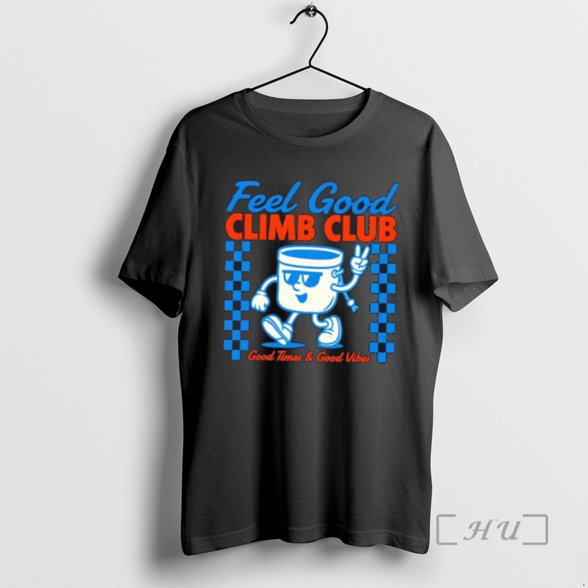 Trending Feel Good Climb Club Good Times And Good Vibes