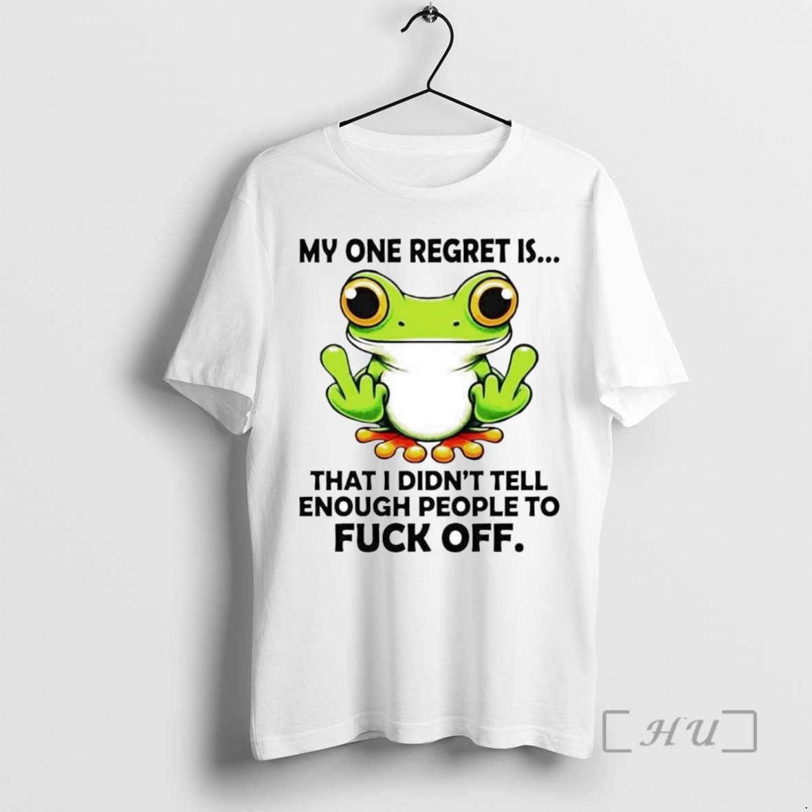 Trending Frog My One Regret Is That I Didnt Tell Enough People To Fuck Off