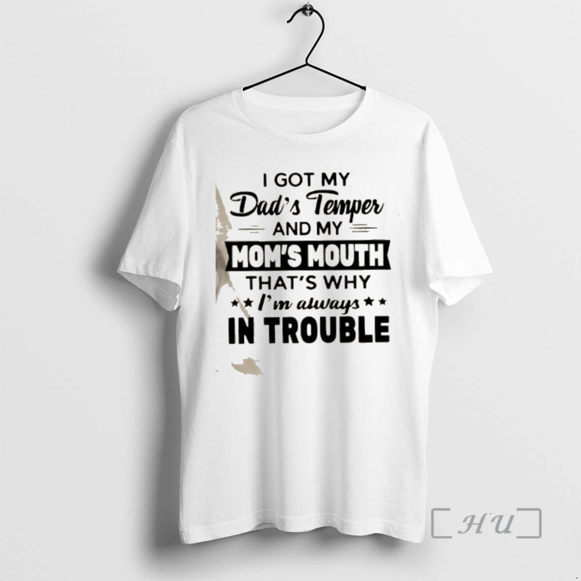 Trending I Got My Dads Temper And My Moms Mouth Thats Why Im Always In T-Shirts, Hoodie, Sweatshirt | AU18TeeNovaLab.com
