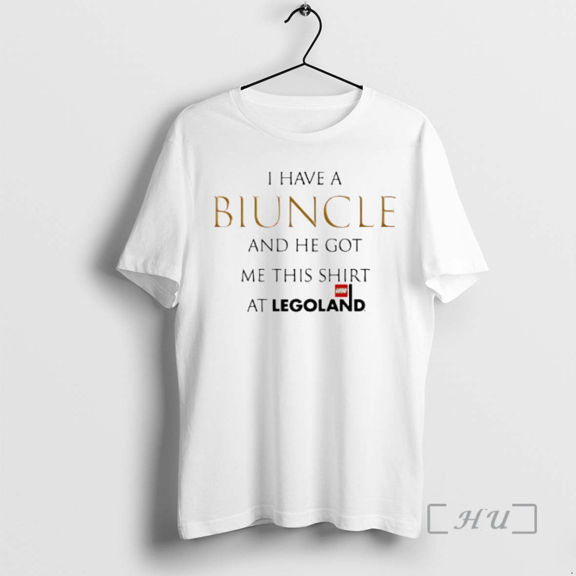 Trending I Have A Biuncle And He Got Me This At Legoland Premium T Shirts Hoodie, Sweatshirt | AU18TeeNovaLab.com