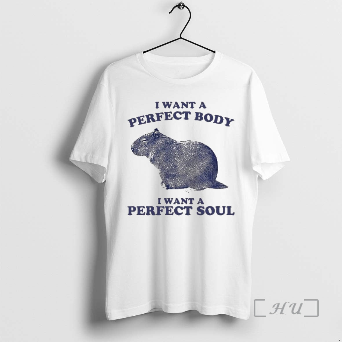 Trending I Want A Perfect Body I Want A Perfect Soul Capybara Premium T Shirts Hoodie, Sweatshirt | AU18TeeNovaLab.com
