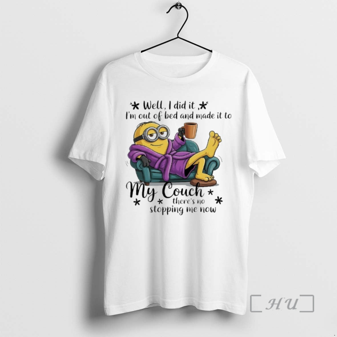 Trending Minion Well I Did It Im Out Of Bed And Made It To My T-Shirts, Hoodie, Sweatshirt | AU18TeeNovaLab.com