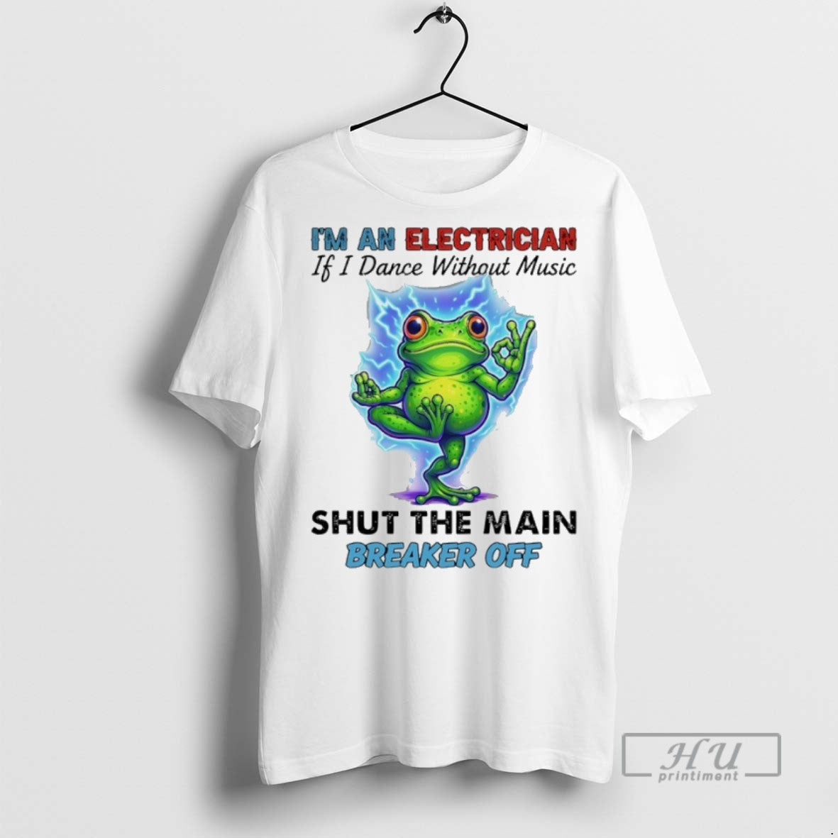 Trending Officials Frog Yoga Im An Electrician If I Dance Without Music Shut The Main