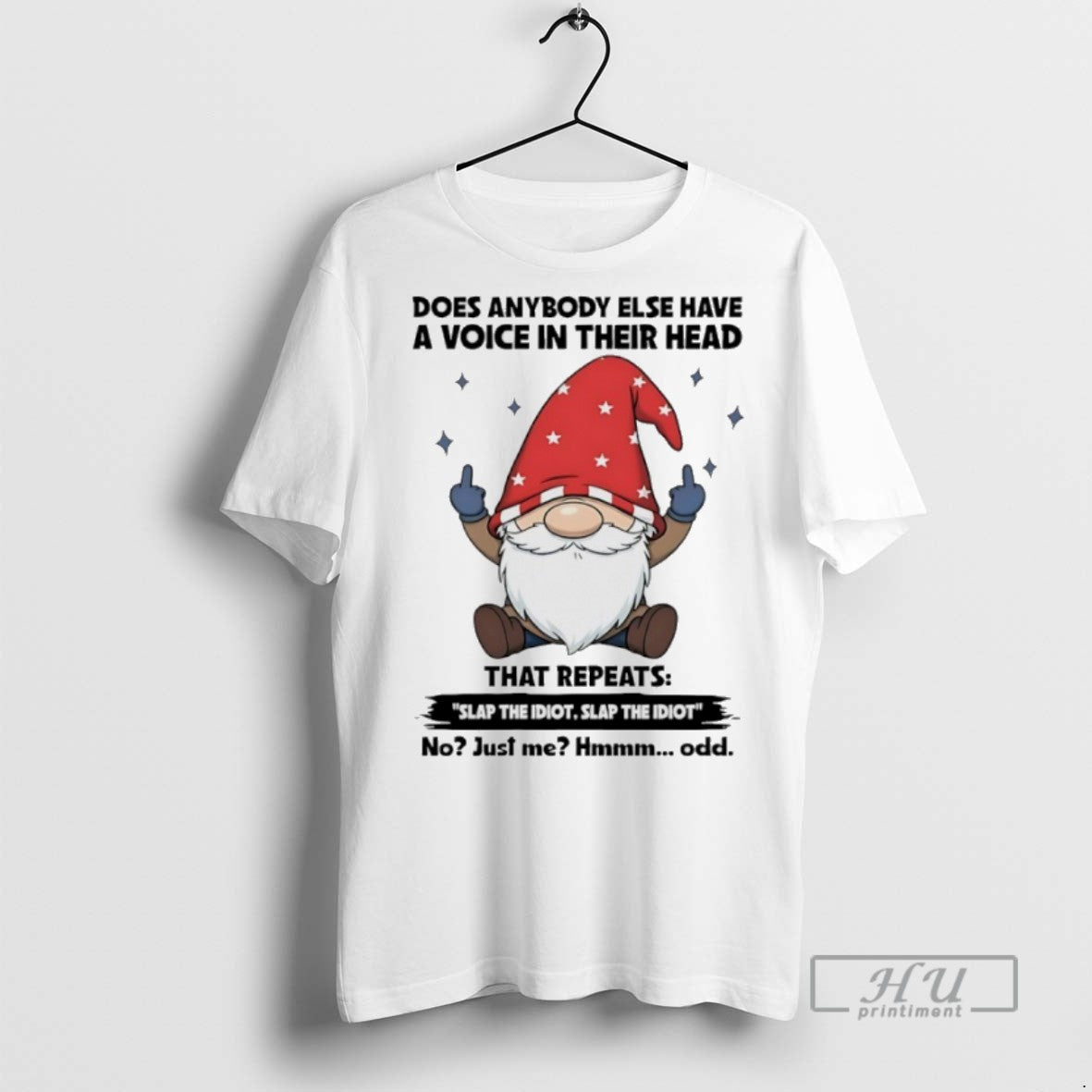 Trending Officials Gnome Middle Finger Does Anybody Else Have A Voice In Their Head That