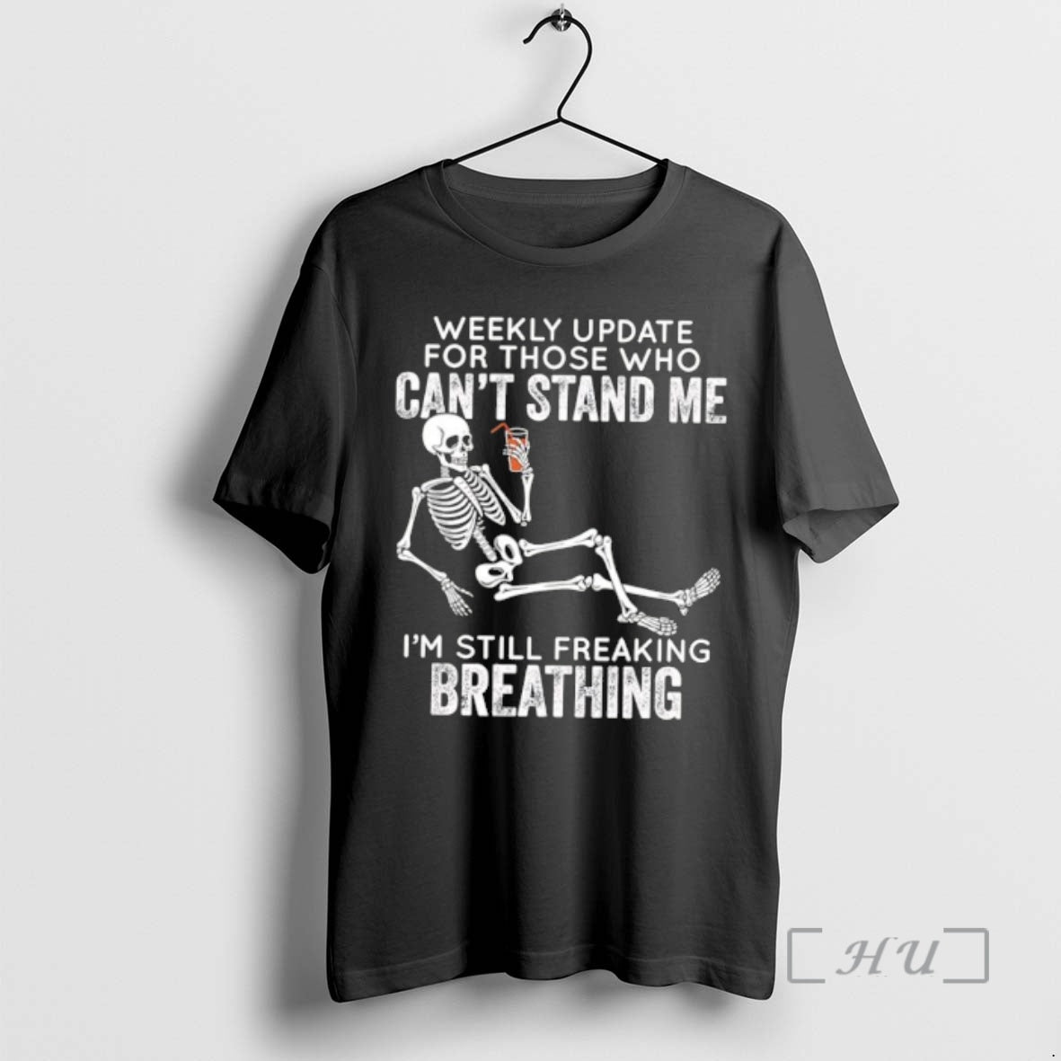 Trending Skeleton Weekly Update For Those Who Cant Stand Me Im Still Freaking Breathing