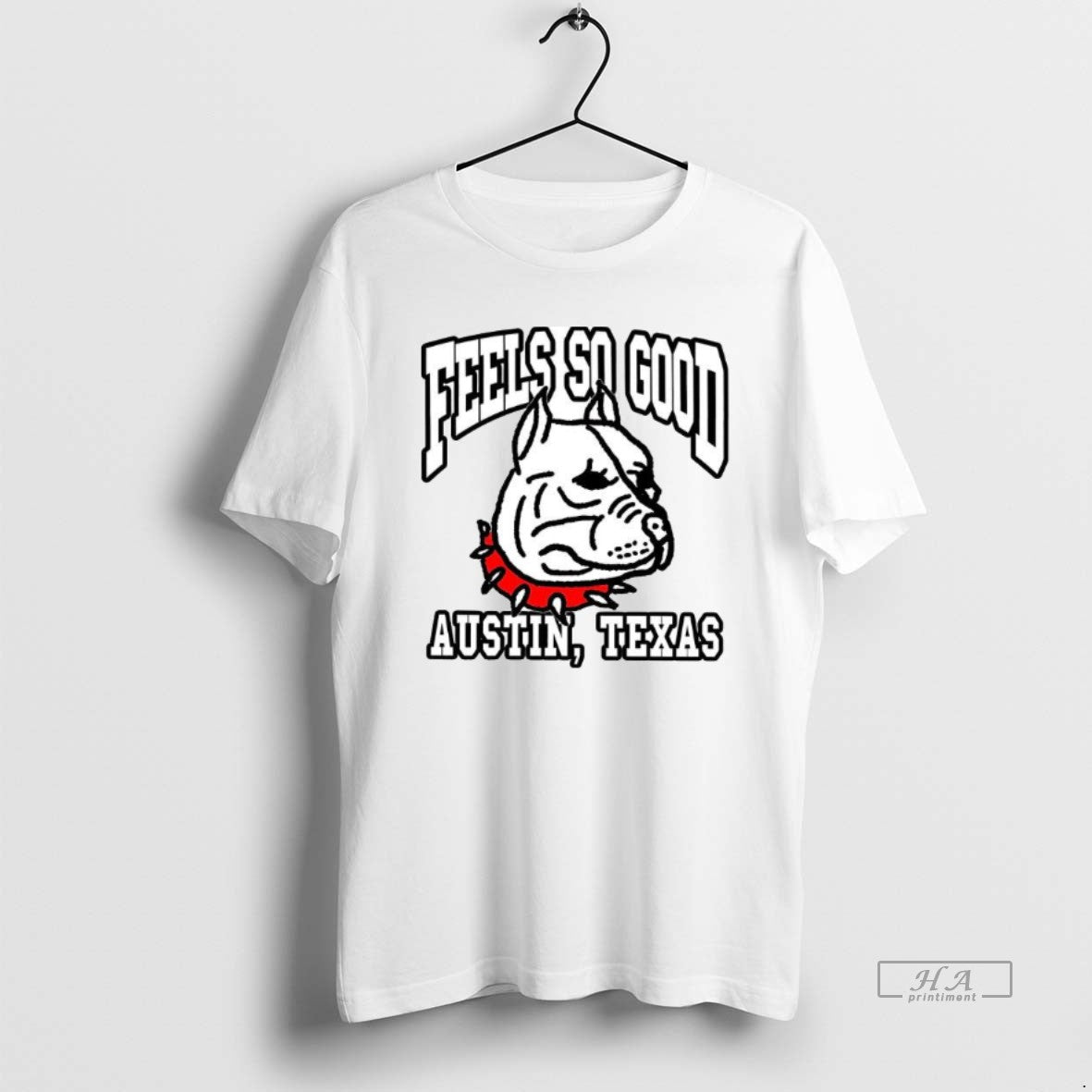 Trendy Bulldog Feels So Good Austin Texas Not Your Dog