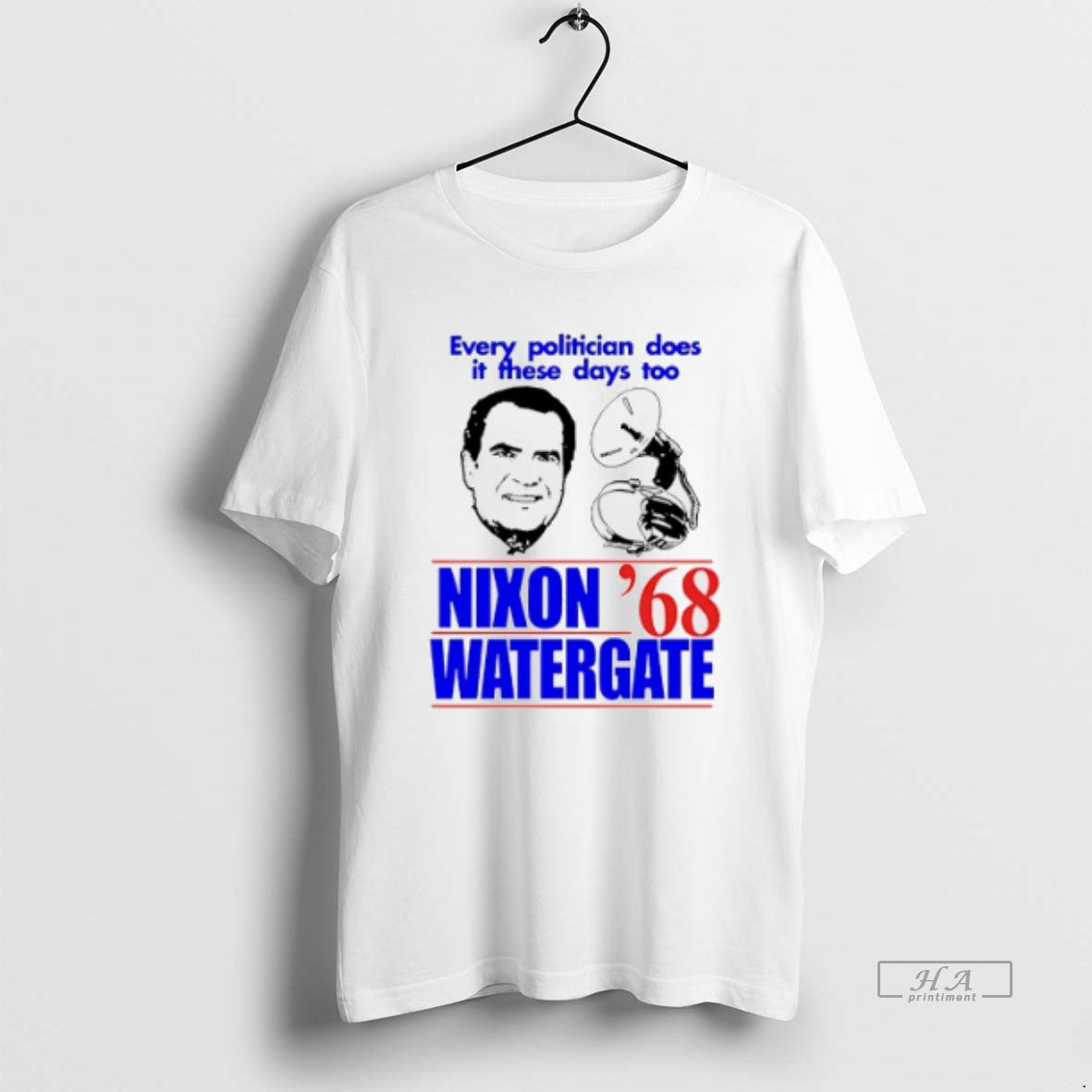 Trendy Every Politician Does It These Days Too Nixon Watergate 68