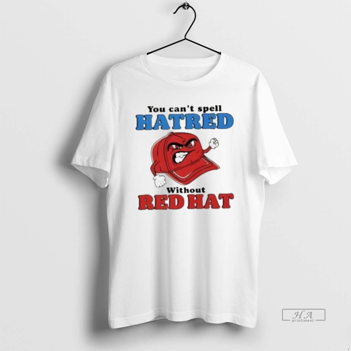 Trendy You Cant Spell Hatred Without A Maga Red Hat