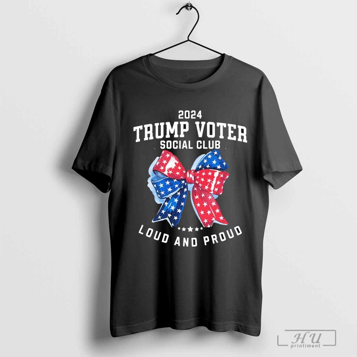 Womens Unapologetically Trump Voter Social Club Loud And Proud Take America Back T Shirts