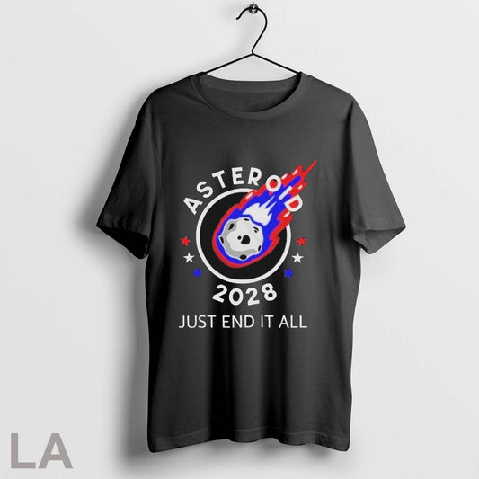 Asteroid 2028 Just End It All T Shirts Hoodie, Sweatshirt | AU18TeeNovaLab.com