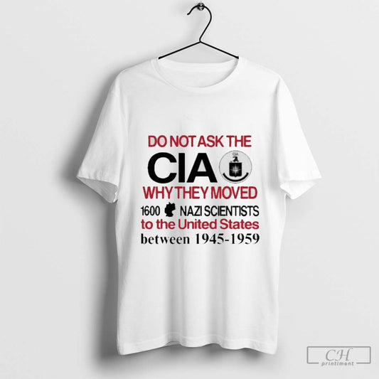 Barely Legal Clothes Do Not Ask The Cia Why They Moved 1600 Nazi Scientis