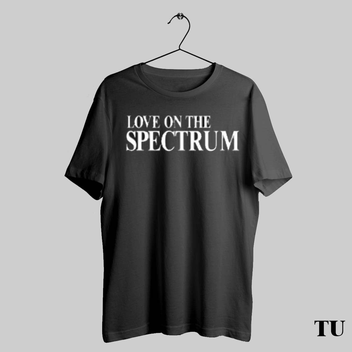 Best Love On The Spectrum T Shirts