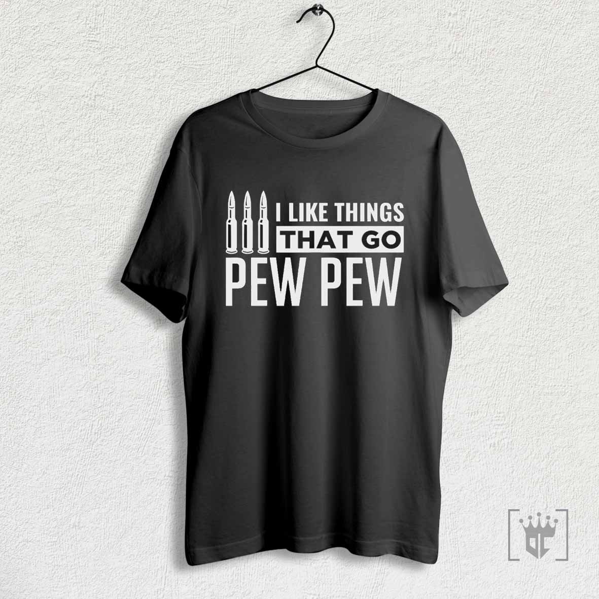 Bullet I Like Things That Go Pew Pew