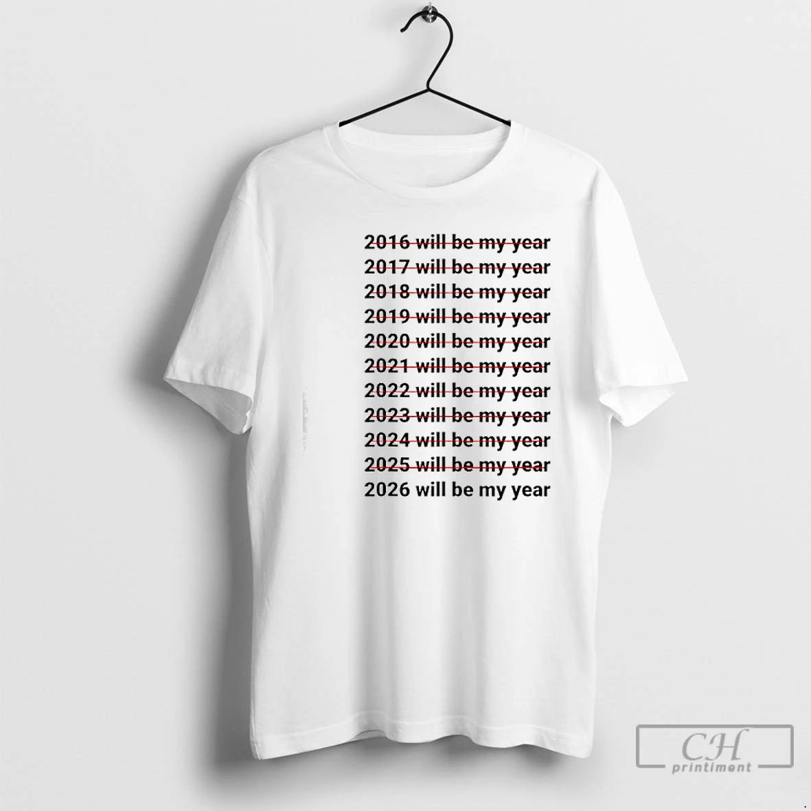 Classic 2026 Will Be My Year Funny Humor New Year Quote T-Shirts, Hoodie, Sweatshirt | AU18TeeNovaLab.com