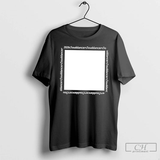 Classic 2026 Cloud Dancer Cloud Dancer Clo T-Shirts, Hoodie, Sweatshirt | AU18TeeNovaLab.com