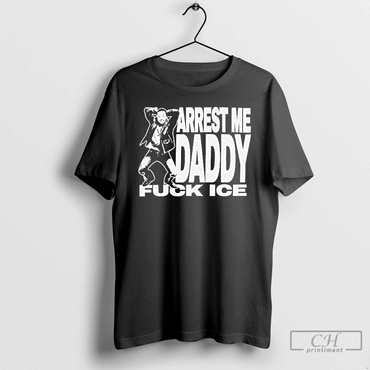 Classic Adamn Killa Arrest Me Daddy Fuck Ice T-Shirts, Hoodie, Sweatshirt | AU18TeeNovaLab.com