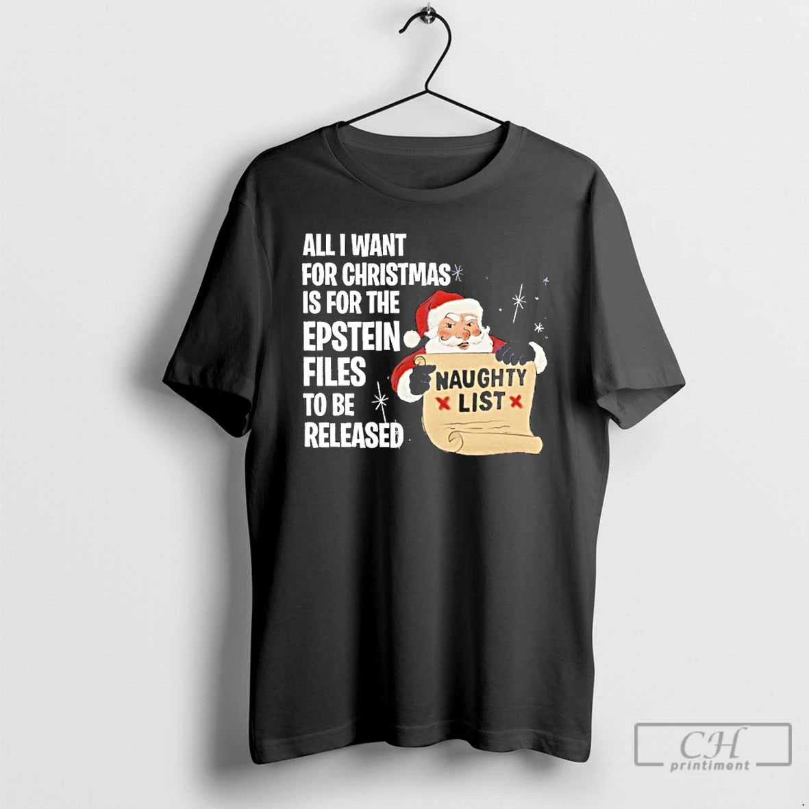 Classic All I Want For Christmas Is For The Epstein Files To Be Released Naughty T-Shirts, Hoodie, Sweatshirt