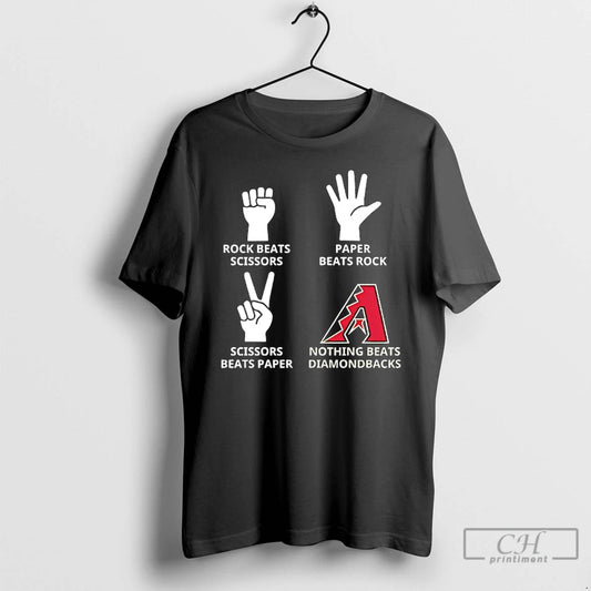 Classic Arizona Diamondbacks Nothing Beats Rock Beats Scissors Paper Beats Rock Scissors Beats Paper T-Shirts, Hoodie,...