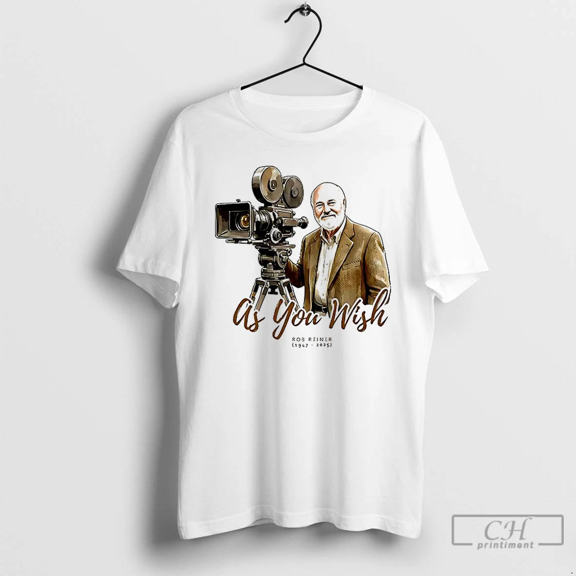Classic As You Wish Rob Reiner Memorial 1947 2025 T-Shirts, Hoodie, Sweatshirt | AU18TeeNovaLab.com