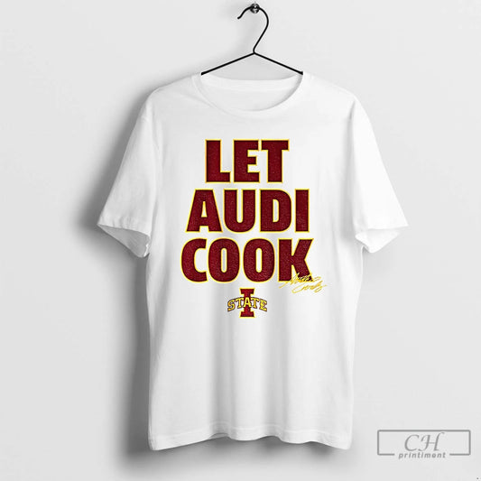 Classic Audi Crooks Let Audi Cook Iowa State Cyclones Basketball Logo Signature T Shirts Sweater Hoodie, Sweatshirt