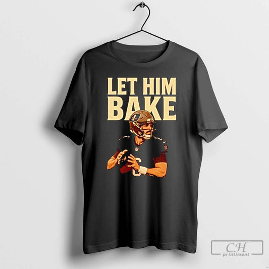 Classic Baker Mayfield Let Him Bake Tampa Bay Buccaneers Football T Shirts