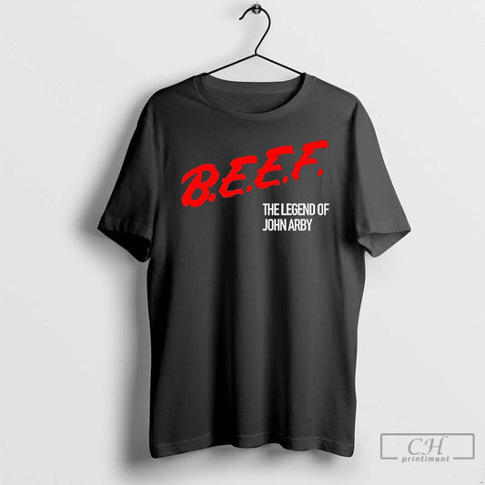 Classic Beef The Legend Of John Arby T-Shirts, Hoodie, Sweatshirt | AU18TeeNovaLab.com