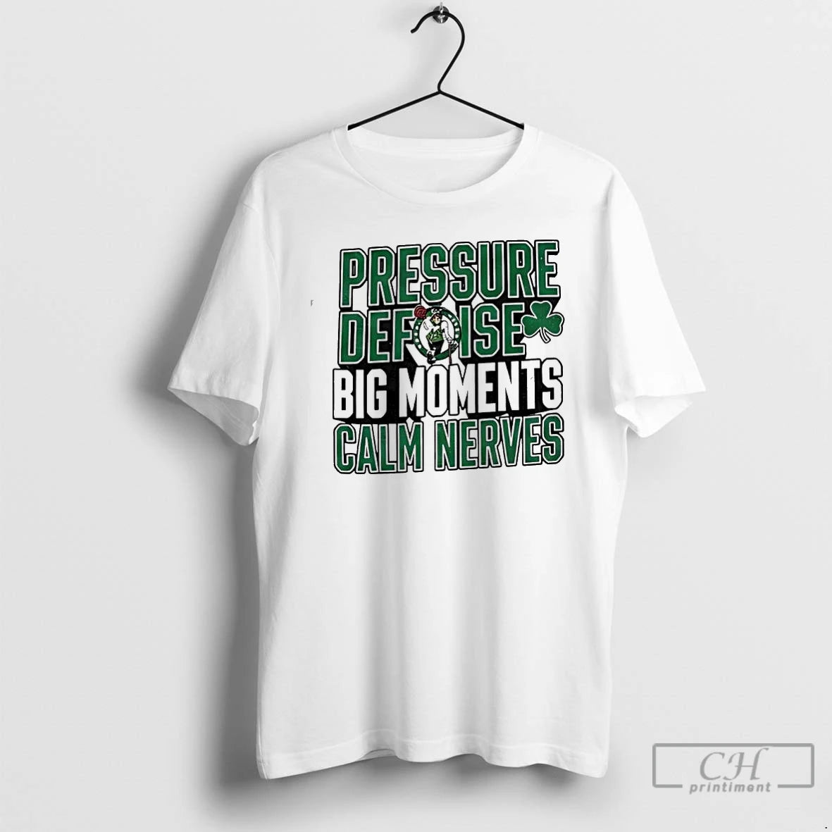Classic Boston Celtics Pressure Defense Big Moments Calm Nerves T-Shirts, Hoodie, Sweatshirt | AU18TeeNovaLab.com