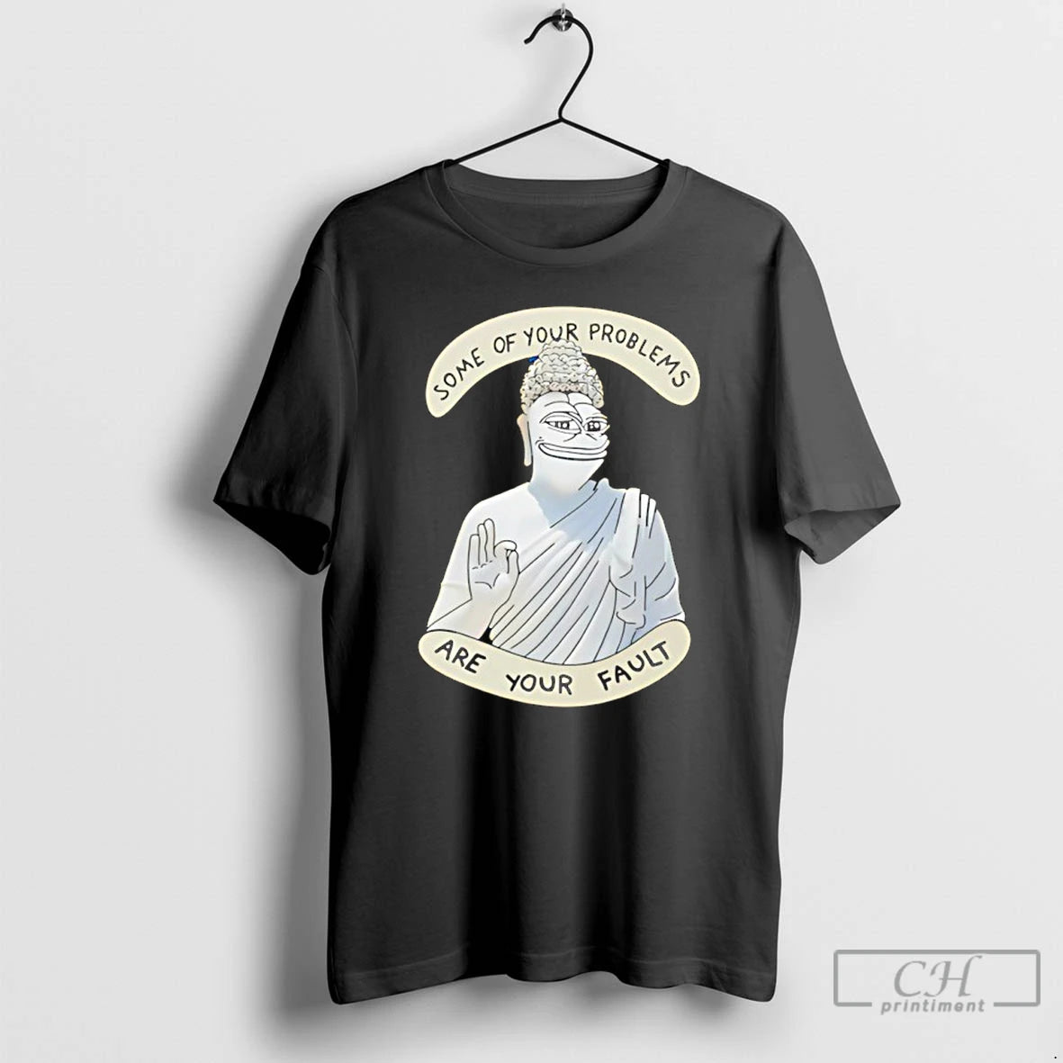 Classic Buddha Some Of Your Problems Are Your Fault Funny T-Shirts, Hoodie, Sweatshirt | AU18TeeNovaLab.com