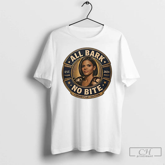 Classic Candace Owens All Bark No Bite T-Shirts, Hoodie, Sweatshirt | AU18TeeNovaLab.com
