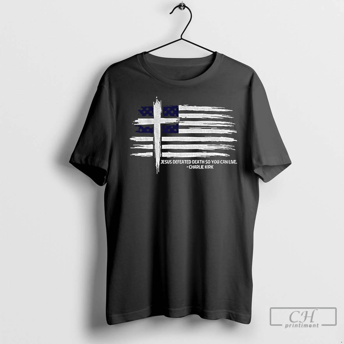 Classic Charlie Kirk Memorial Flag Jesus Defeated Death So You Can Live