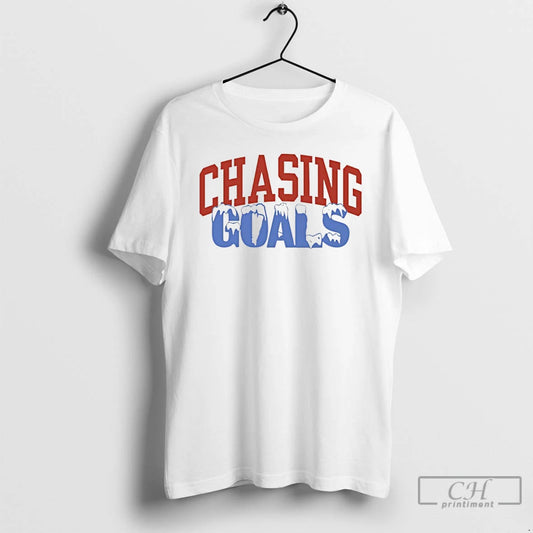 Classic Chasing Goals T-Shirts, Hoodie, Sweatshirt | AU18TeeNovaLab.com