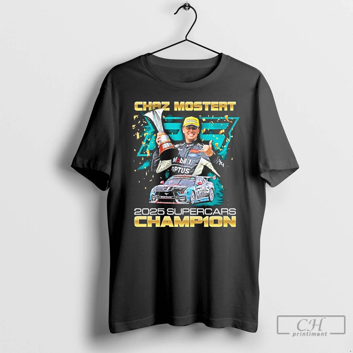 Classic Chaz Mostert 2025 Supercars Champion T-Shirts, Hoodie, Sweatshirt | AU18TeeNovaLab.com