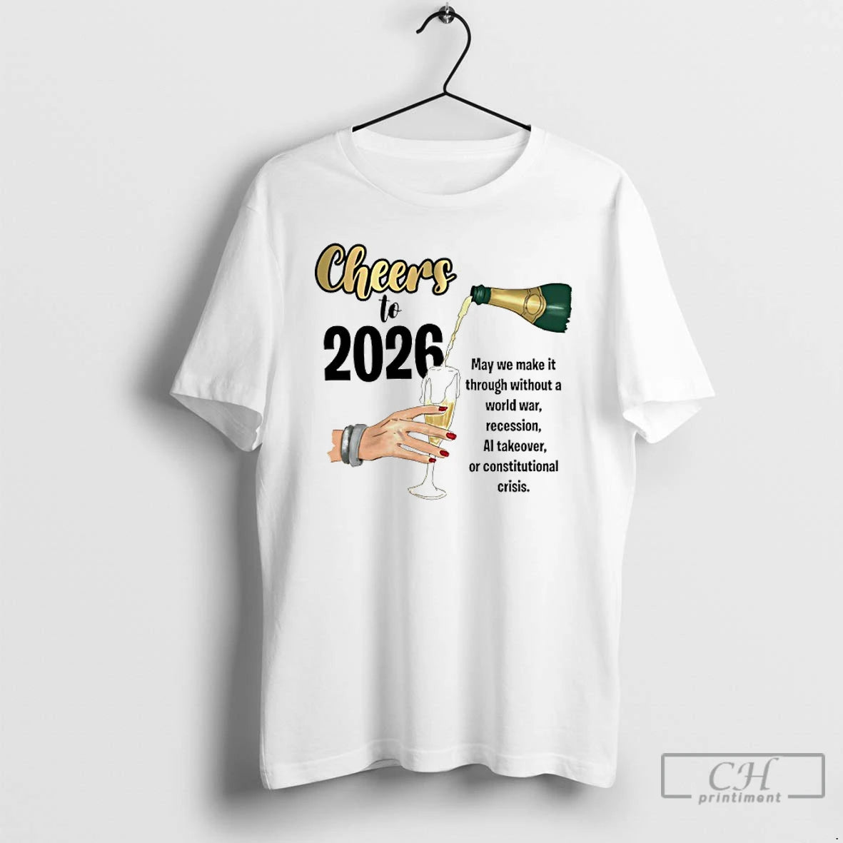 Classic Cheers To 2026 May We Make It Though Without A World War Recession T-Shirts, Hoodie, Sweatshirt | AU18TeeNovaLab.com