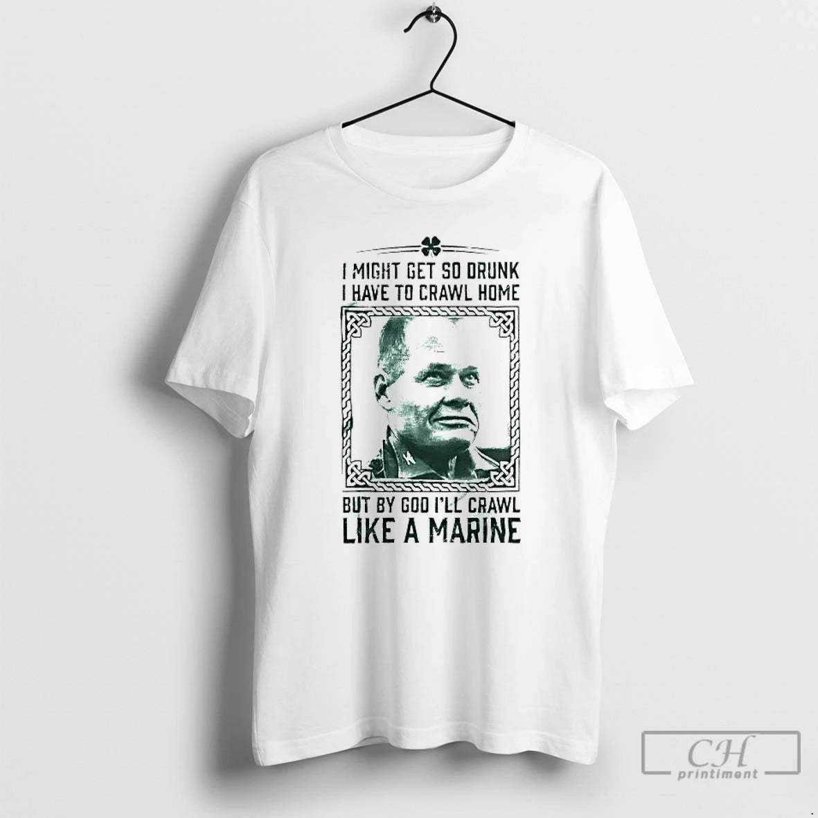 Classic Chesty Puller I Might Get So Drunk But By God Ill Crawl Like T-Shirts, Hoodie, Sweatshirt | AU18TeeNovaLab.com