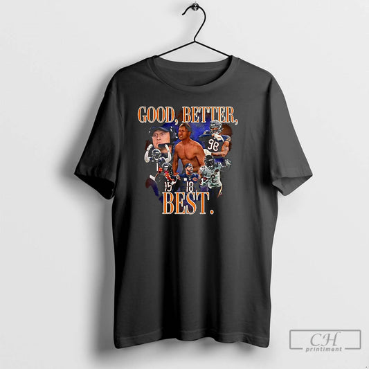 Classic Chicago Bear Football Good Better Best Player Graphic 90s Vintage T-Shirts, Hoodie, Sweatshirt | AU18TeeNovaLab.com