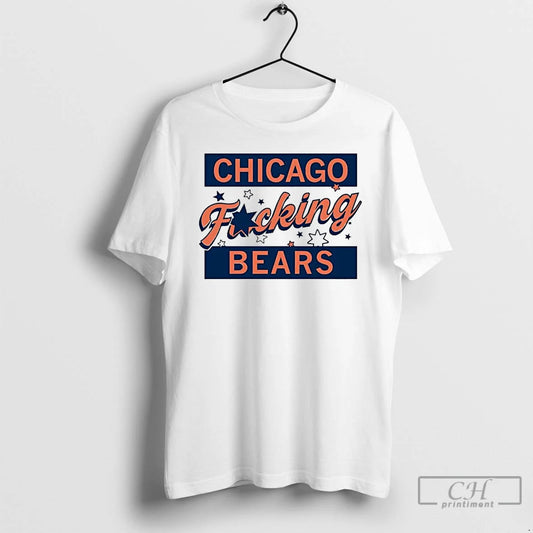 Classic Chicago Fucking Bears T-Shirts, Hoodie, Sweatshirt | AU18TeeNovaLab.com