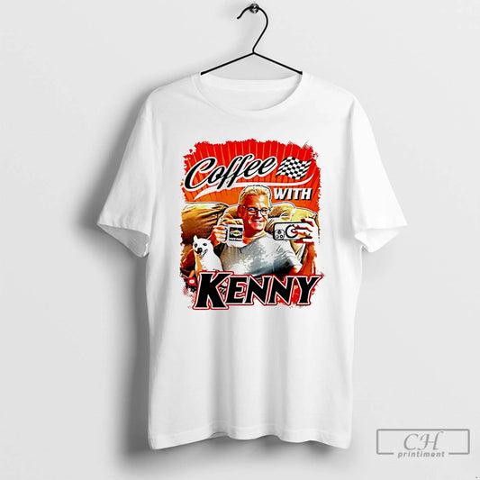 Classic Coffee With Kenny Graphic T-Shirts, Hoodie, Sweatshirt | AU18TeeNovaLab.com
